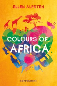 cover of the book Colours of Africa