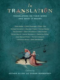 cover of the book In translation: translators on their work and what it means