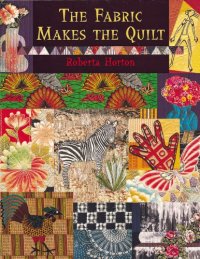 cover of the book The fabric makes the quilt