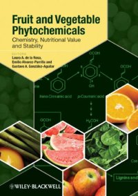 cover of the book Fruit and vegetable phytochemicals: chemistry, nutritional value, and stability