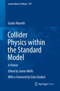 cover of the book Collider physics within the standard model: a primer