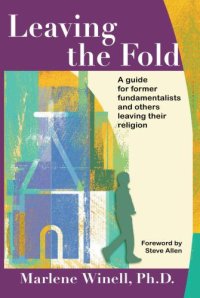 cover of the book Leaving the Fold: A Guide for Former Fundamentalists and Others Leaving Their Religion