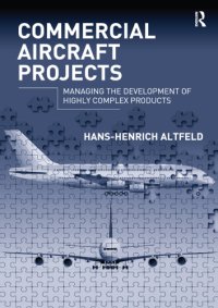 cover of the book Commercial aircraft projects: managing the development of highly complex products