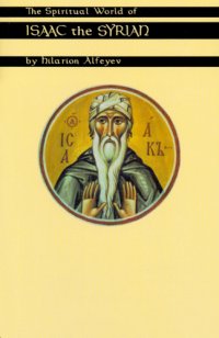 cover of the book The Spiritual World Of Isaac The Syrian