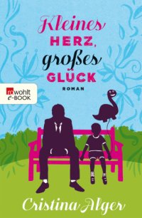 cover of the book Kleines Herz, großes Glück