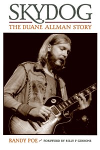 cover of the book Skydog: the Duane Allman story