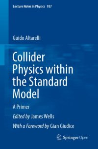 cover of the book Collider physics within the standard model: a primer