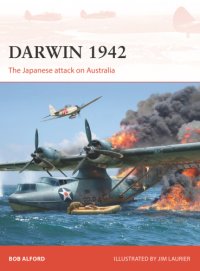 cover of the book Darwin 1942: the Japanese attack on Australia