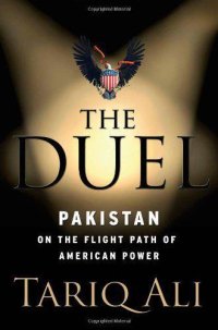 cover of the book The Duel: Pakistan on the Flight Path of American Power