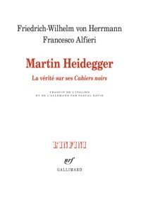 cover of the book Martin Heidegger: la vérité sur ses Cahiers noirs