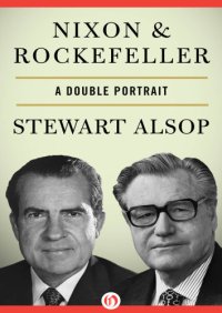 cover of the book Nixon & rockefeller: a double portrait