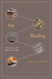 cover of the book Site reading: fiction, art, social form