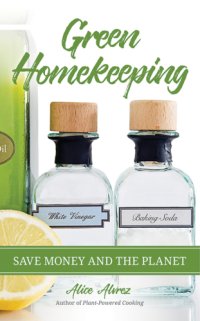 cover of the book Green Homekeeping: Save Money and the Planet