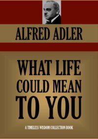 cover of the book What Life Could Mean to You