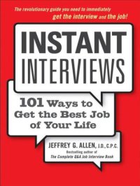 cover of the book Instant Interviews: 101 Ways to Get the Best Job of Your Life