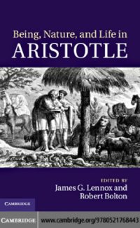 cover of the book Being, nature, and life in Aristotle: essays in honor of Allan Gotthelf