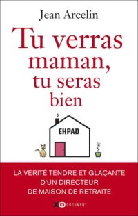 cover of the book Tu verras maman, tu seras bien