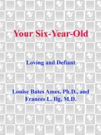 cover of the book Your six-year-old: defiant but loving