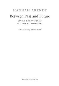 cover of the book Between past and future: eight exercises in political thought