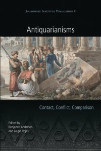 cover of the book Antiquarianisms: contact, conflict, comparison