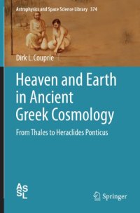 cover of the book Heaven and earth in ancient Greek cosmology: From Thales to Heraclides Ponticus