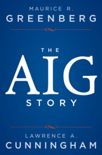 cover of the book The AIG Story: + Website