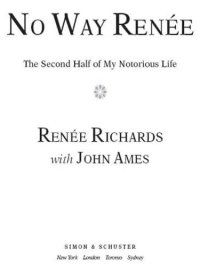 cover of the book No Way Renee: The Second Half of My Notorious Life