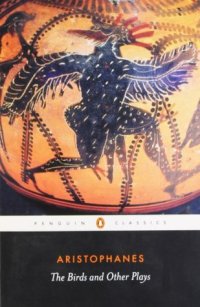 cover of the book Aristophanes: The Birds and Other Plays