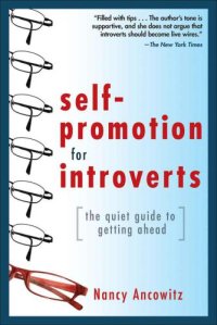 cover of the book Self-Promotion for Introverts: The Quiet Guide to Getting Ahead