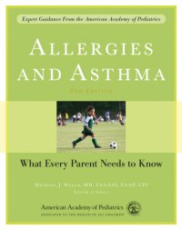 cover of the book Your Child's Allergies and Asthma. ; The American Academy of Pediatrics Guide to Breathing Easy and Bringing up Healthy, Active Children