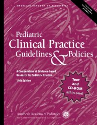 cover of the book Pediatric clinical practice guidelines & policies: a compedium of evidence-based research for pediatric practice