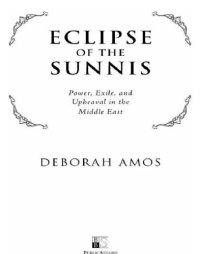 cover of the book Eclipse of the Sunnis: Power, Exile and Upheaval in the Middle East