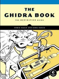 cover of the book The Ghidra Book: The Definitive Guide