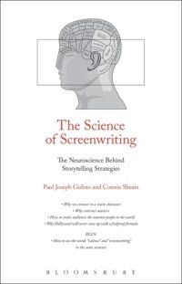 cover of the book The science of screenwriting: the neuroscience behind storytelling strategies