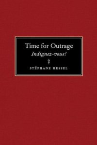 cover of the book Time for Outrage: Indignez-vous!