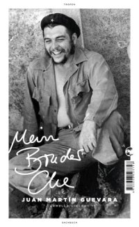 cover of the book Mein Bruder Che