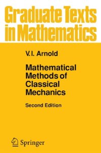 cover of the book Mathematical methods of classical mechanics: with 269 illustrations