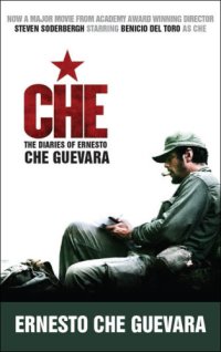 cover of the book Che (Movie Tie-In Edition): the Book of Steven Soderbergh's New Movie Starring Benicio Del Toro as Che