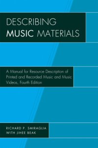 cover of the book Describing music materials: a manual for resource description of printed and recorded music and music videos