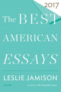 cover of the book The Best American Essays 2017