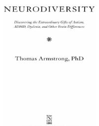 cover of the book Neurodiversity: discovering the extraordinary gifts of autism, ADHD, dyslexia, and other brain differences