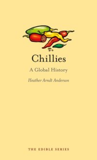 cover of the book Chillies a global history