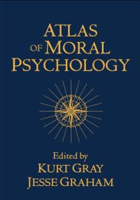 cover of the book Atlas of moral psychology