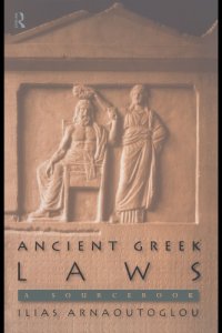 cover of the book Ancient Greek Laws: A Sourcebook