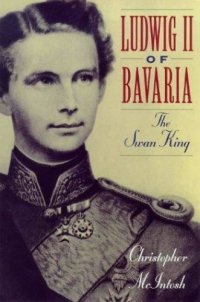 cover of the book Ludwig II of Bavaria the Swan King