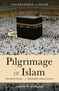 cover of the book Pilgrimage in Islam: traditional and modern practices