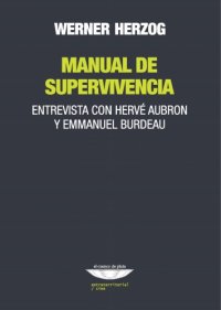 cover of the book Manual de supervivencia: entrevista con Hervé Aubron y Emmanuel Burdeau