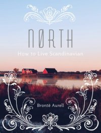 cover of the book Nørth: how to live Scandinavian