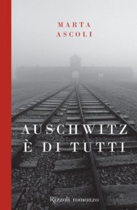 cover of the book Auschwitz è di tutti