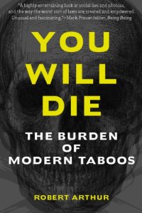 cover of the book You will die: the burden of modern taboos